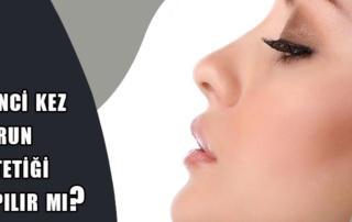 İkinci burun estetiği