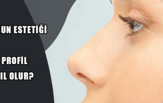 Burun Estetiği Yan Profil