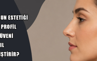 Burun Estetiği Yan Profil